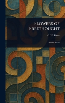 Hardcover Flowers of Freethought Book