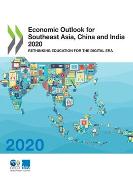 Paperback Economic Outlook for Southeast Asia, China and India 2020 Book
