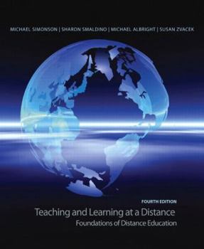 Paperback Teaching and Learning at a Distance: Foundations of Distance Education Book