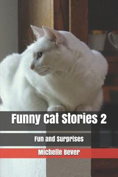 Paperback Funny Cat Stories 2: Fun and Surprises Book