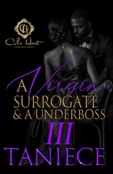 Paperback A Virgin Surrogate & A Underboss 3: The Finale Book