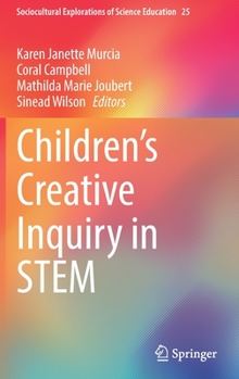 Hardcover Children's Creative Inquiry in Stem Book