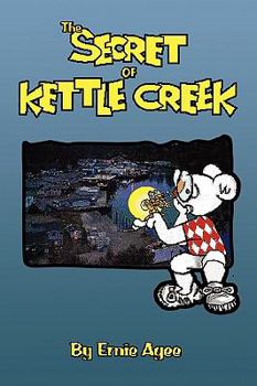 Paperback The Secret of Kettle Creek Book