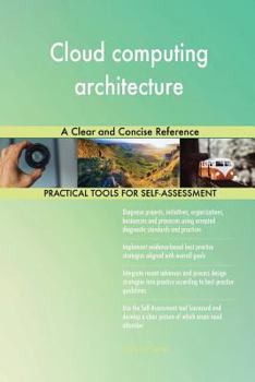 Paperback Cloud computing architecture A Clear and Concise Reference Book