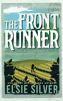 The Front Runner - Book #4 of the Gold Rush Ranch