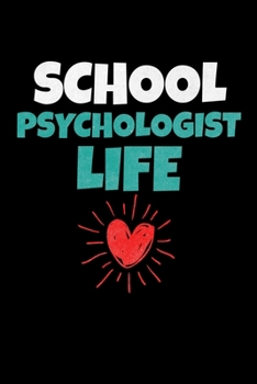 School Psychologist Life: Gift For School Psychologist: Dot Grid Page Notebook