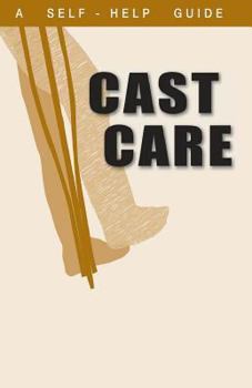 Paperback A Guide to Cast Care Book