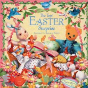 Hardcover The Toys' Easter Surprise. Illustrated by Susanna Ronchi Book