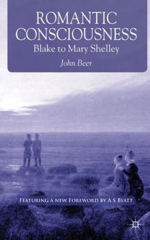 Paperback Romantic Consciousness: Blake to Mary Shelley Book
