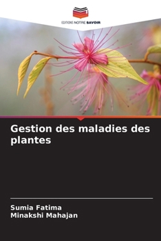 Paperback Gestion des maladies des plantes [French] Book