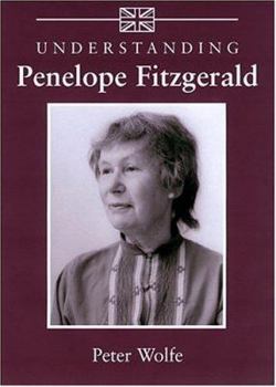 Understanding Penelope Fitzgerald (Understanding Contemporary British Literature) - Book  of the Understanding Contemporary British Literature (2022)