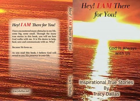 Heh! I AM There for You! : God Is Always with Us