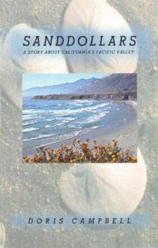 Paperback Sanddollars: A Story of California's Pacific Valley Book
