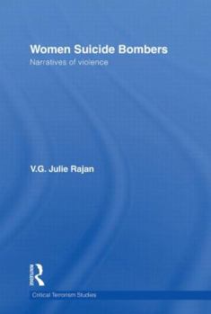Women Suicide Bombers: Narratives of Violence