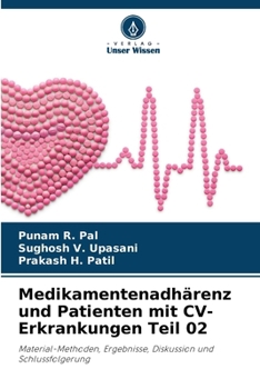 Paperback Medikamentenadhärenz und Patienten mit CV-Erkrankungen Teil 02 [German] Book