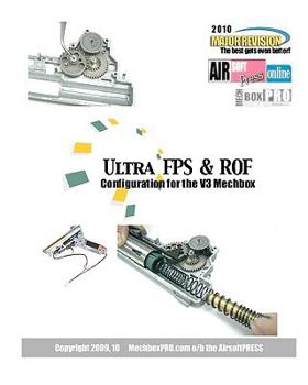 Ultra FPS & ROF: Configuration for the V3 Mechbox