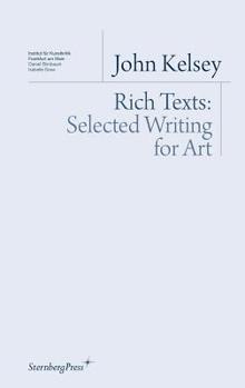 Paperback Rich Texts: Selected Writing for Art Book