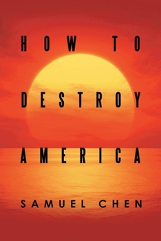 Paperback How to Destroy America Book