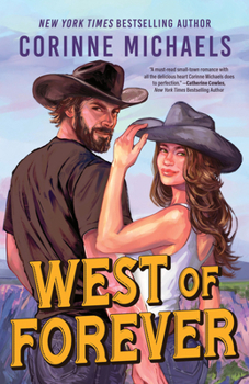 West of Forever (Standard Edition) (The Heartstone Ranch, 1)