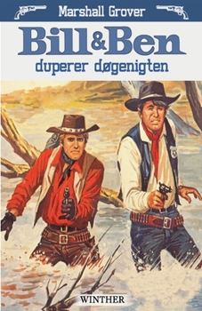 Paperback Bill og Ben duperer d?genigten [Danish] Book