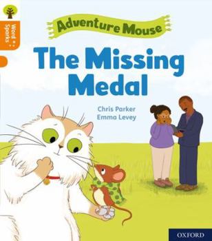 Paperback Oxford Reading Tree Word Sparks: Level 6: The Missing Medal Book