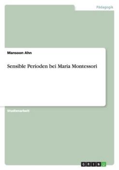 Paperback Sensible Perioden bei Maria Montessori [German] Book