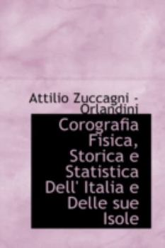 Paperback Corografia Fisica, Storica E Statistica Dell' Italia E Delle Sue Isole Book