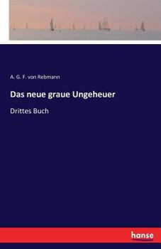Paperback Das neue graue Ungeheuer: Drittes Buch [German] Book