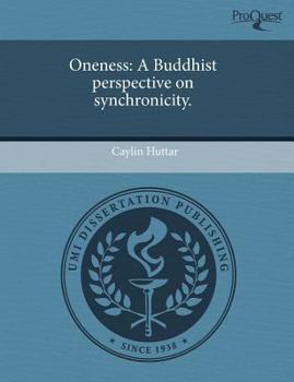 Paperback Oneness: A Buddhist perspective on synchronicity. Book
