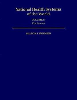National Health Systems of the World: Volume I: Countries (National Health Systems)