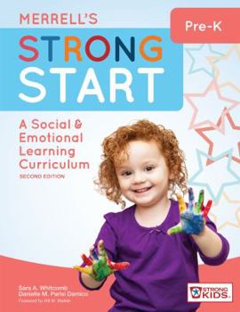 Merrell's Strong Start—Pre-K: A Social and Emotional Learning Curriculum, Second Edition