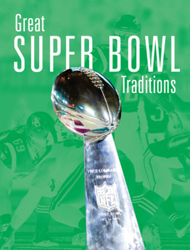 Hardcover Great Super Bowl Traditions Book