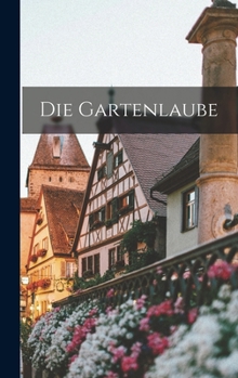 Hardcover Die Gartenlaube [German] Book