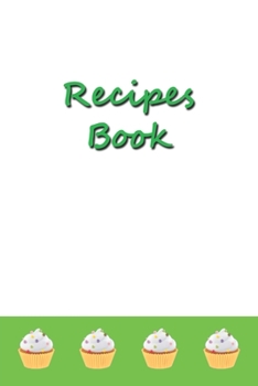 Recipes Book: Blank Recipe Journal to Write in for Women, Document all your special recipes ... for Women, Wife, Mom, Grandmother 6" x 9" 120 pages