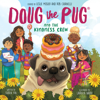 Paperback Doug the Pug and the Kindness Crew (Doug the Pug Picture Book) Book