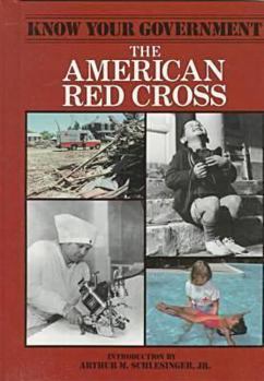The American Red Cross: The First Century - Book  of the Know Your Government