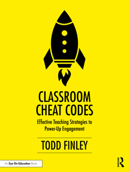 Paperback Classroom Cheat Codes: Effective Teaching Strategies to Power-Up Engagement Book