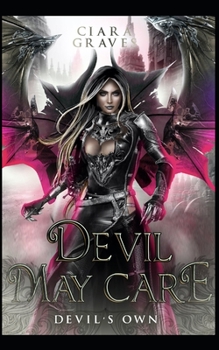Devil May Care: A Devils and Fallen Angels Story
