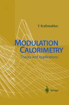 Paperback Modulation Calorimetry: Theory and Applications Book