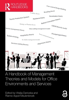 Paperback A Handbook of Management Theories and Models for Office Environments and Services Book