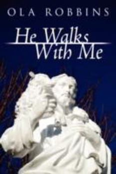 Paperback He Walks With Me Book
