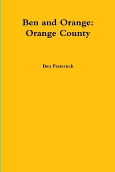 Paperback Ben and Orange: Orange County Book