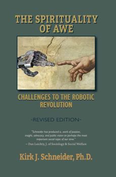 Paperback Spirituality of Awe (Revised Edition): Challenges to the Robotic Revolution Book