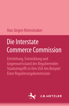 Hardcover Die Interstate Commerce Commission [German] Book