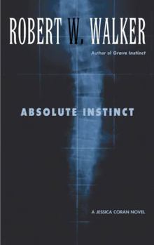 Absolute Instinct (Jessica Coran Novels) - Book #11 of the Jessica Coran