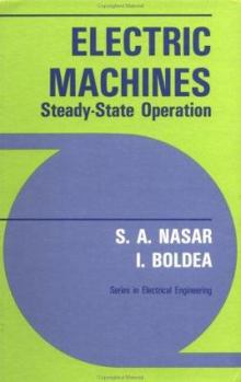 Hardcover Electric Machines Steady-State Operation: Steady State Operation Book