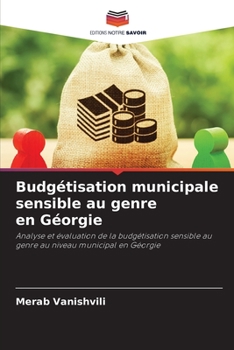 Paperback Budgétisation municipale sensible au genre en Géorgie [French] Book