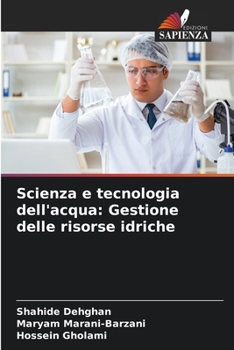 Paperback Scienza e tecnologia dell'acqua: Gestione delle risorse idriche [Italian] Book