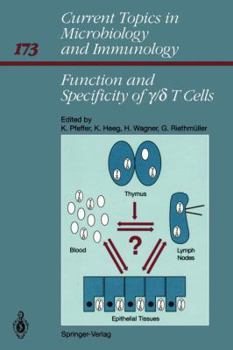Paperback Function and Specificity of γ/δ T Cells: International Workshop, Schloß Elmau, Bavaria, Frg October 14-16, 1990 Book