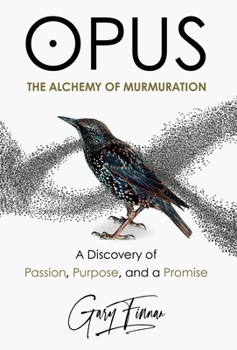 Hardcover Opus: The Alchemy of Murmuration Book